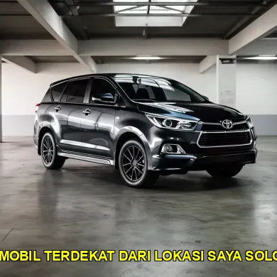 rental mobil terdekat dari lokasi saya solo murah